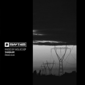 Shabaam - Raised By Wolves EP [PRRUKD22120]